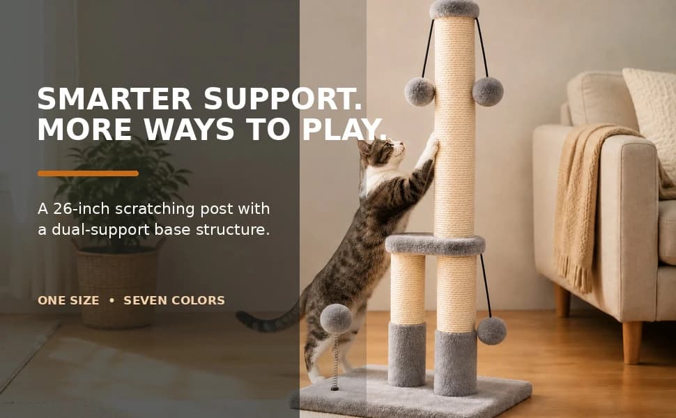 Tall Cat Scratching Post, Double Lower Posts Extra Stable Cat Post Tree Scratcher with Sisal Rope and Teasing 4 — Smarter Support. More Ways to Play.